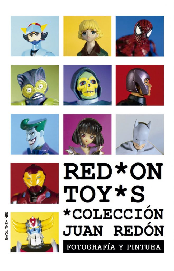 Redon Toys Coleccion Juan Redon Art Toys Exposición